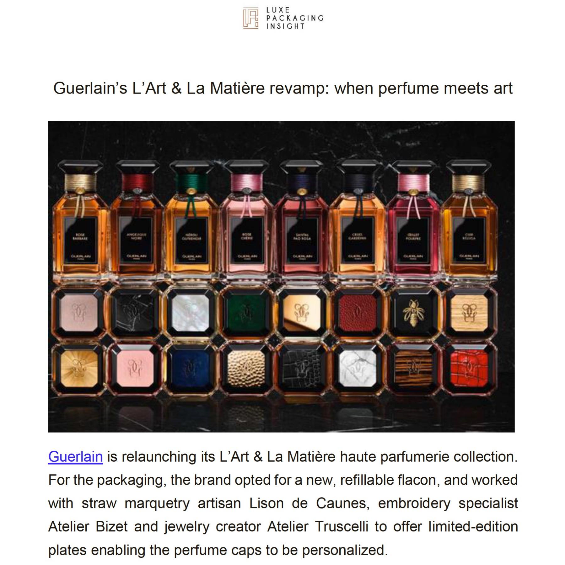 Guerlain’s " L’Art & La Matière revamp: when perfume meets art "